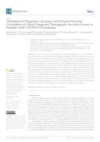 Validation of Diagnostic Accuracy and Disease Severity Correlation of Chest Computed Tomography Severity Scores in Patients with COVID-19 Pneumonia