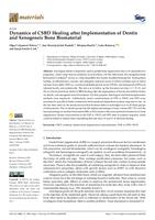 Dynamics of CSBD Healing after Implementation of Dentin and Xenogeneic Bone Biomaterial