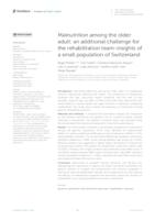 Malnutrition among older adults: an additional challenge for the rehabilitation team-insights of a small population of Switzerland