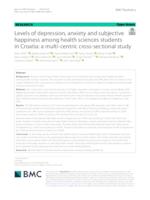 prikaz prve stranice dokumenta Levels of depression, anxiety and subjective happiness among health sciences students in Croatia: a multi-centric cross-sectional study